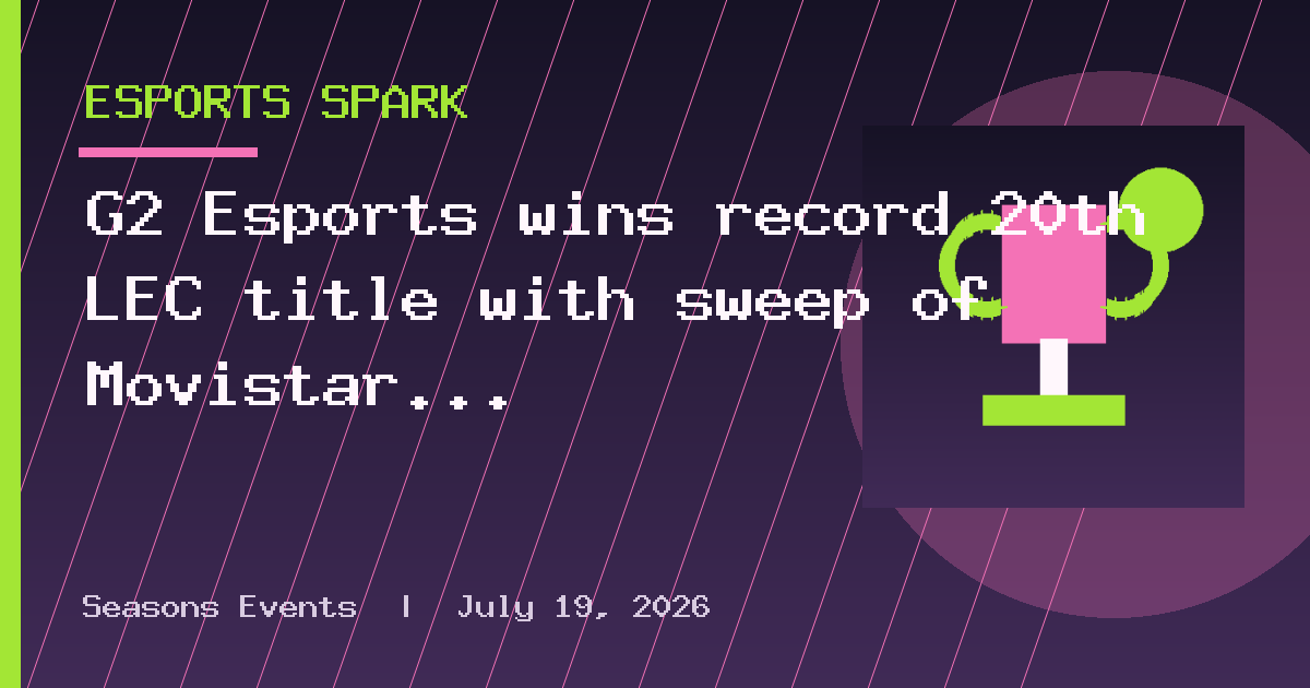 G2 Esports wins record 20th LEC title with sweep of Movistar KOI