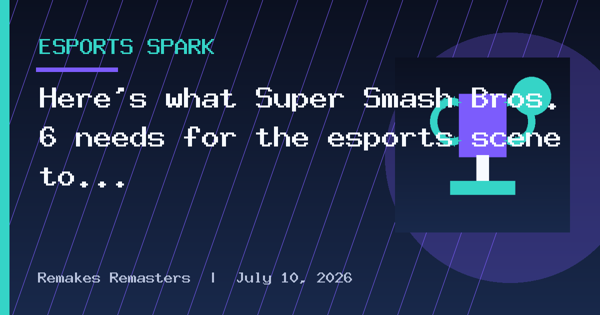 Here’s what Super Smash Bros. 6 needs for the esports scene to grow