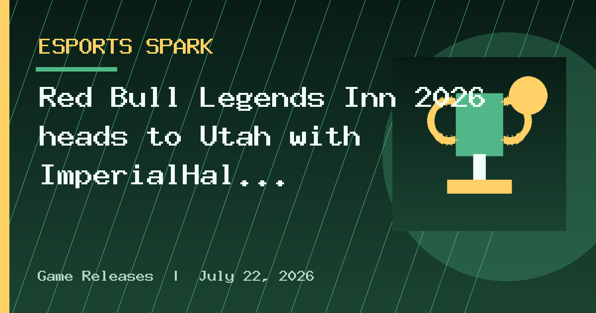 Red Bull Legends Inn 2026 heads to Utah with ImperialHal and iiTzTimmy